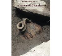 A vozza do Ciorzitu - [Grafichéditore]