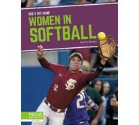 A.W. Buckey Women in Softball (Copertina rigida) She’s Got Game