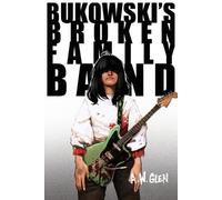A W Glen Bukowski's Broken Family Band (Tascabile)