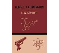 A W Stewart J J Connington Alias J. J. Connington (Tascabile)