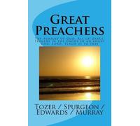 A W Tozer Andrew Murray Charles Spurgeon Great Preachers (Tascabile)