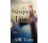 A W Tozer La busqueda de Dios (Tascabile)