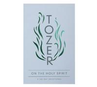 A. W. Tozer Marilynn Foster Tozer on the Holy Spirit (Tascabile)