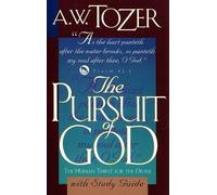 A. W. Tozer Pursuit Of God With Study Guide, The (Tascabile)