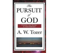 A W Tozer The Pursuit of God (Copertina rigida)