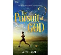 A W Tozer The Pursuit of God (Copertina rigida)