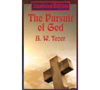 A W Tozer The Pursuit of God (Copertina rigida)