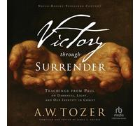 A.W. Tozer Victory Through Surrender (Tascabile) (PRESALE 25/08/2026)