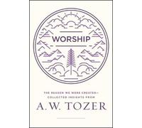 A. W. Tozer Worship (Tascabile)