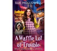 A Waffle Lot of Trouble
