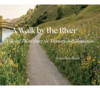 A Walk by the River