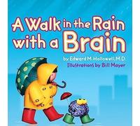 Edward Hallowell Walk In The Rain With A Brain (Copertina rigida)