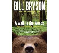 A Walk in the Woods: Rediscovering America on the Appalachian Trail [Lingua Inglese]