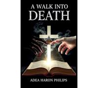 A Walk Into Death