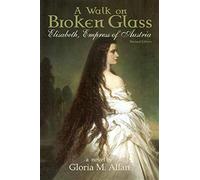 Gloria M Allan A Walk on Broken Glass (Tascabile)