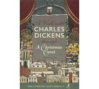 A Walk with Charles Dickens through A Christmas Carol