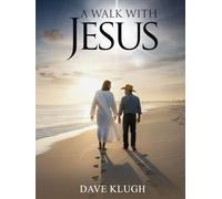 A Walk With Jesus