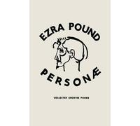 A. Walton Litz Ezra Pound Lea Ba Personae: Revised Edition: (Copertina rigida)