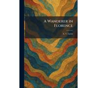 A Wanderer in Florence