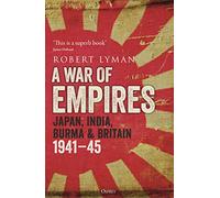 Robert Lyman A War of Empires (Tascabile)