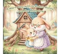 A Warm Day with Grandma Bunny and Her Little One