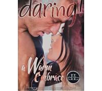 A Warm embrace Lisa Loves DARING