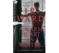 A Warm Heart in Winter: A Caldwell Christmas