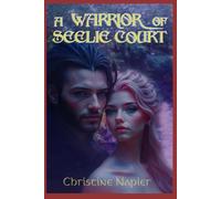 A Warrior of Seelie Court: 1