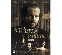 A Waste Of Shame - William Shakespeare [Edizione: Regno Unito]