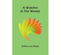 A Watcher In The Woods