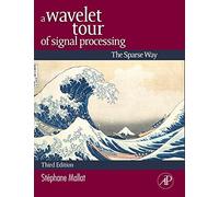 Stephane Mallat A Wavelet Tour of Signal Processing (Copertina rigida)