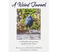 A Weird Journal: a self-rediscovery journey guided by the Tarot