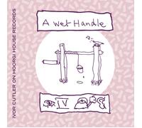 A Wet Handle - CD - F659z