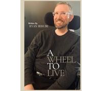 A Wheel to Live