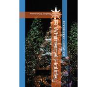 A Whimsical Holiday: Poems for Joy, Laughter, and Cozy Moments