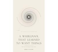 A Whirlpool That Learned to Want Things