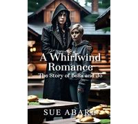 A Whirlwind Romance: The Story of Bella and Jo