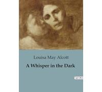 A Whisper in the Dark