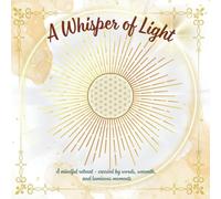 A Whisper of Light: A mindful retreat - carried by words, warmth, and luminous moments