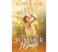 A Whisper of Summer Magic