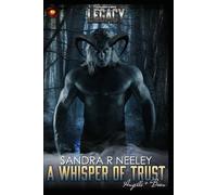 A Whisper of Trust: The Legacy Series