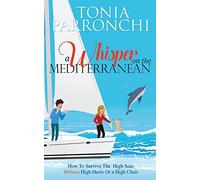 A Whisper on the Mediterranean