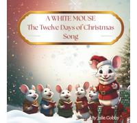 A White Mouse - The Twelve Days of Christmas song