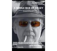 A Whole Bag of Crazy