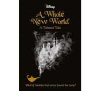A Whole New World (Disney: A Twisted Tale 5)