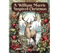 A William Morris Inspired Christmas Ephemera Book: Fun Illustrations To Cut Out For Mixed Media, Collage, Scrapbooking, Junk Journals, and Paper Craft