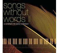 A Windham Hill Collection - Songs Without Words II: Piano