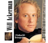A Windham Hill Retrospective by Will Ackerman