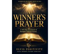 A Winner’s Prayer: A 365-Day Devotional of Strength, Faith & Victory