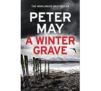 Peter May A Winter Grave (Copertina rigida)